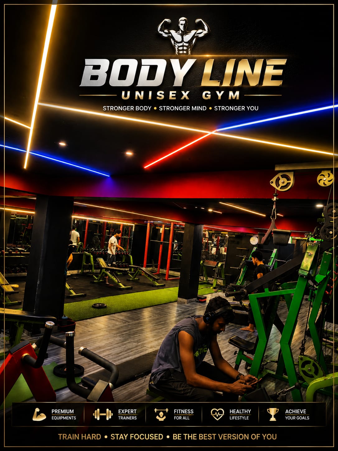 Body Line Unisex Gym · Stronger Body, Stronger Mind, Stronger You